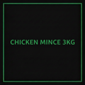CHICKEN MINCE 3KG