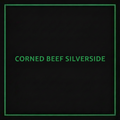 CORNED BEEF SLIVERSIDE 3-4.5KG R/W