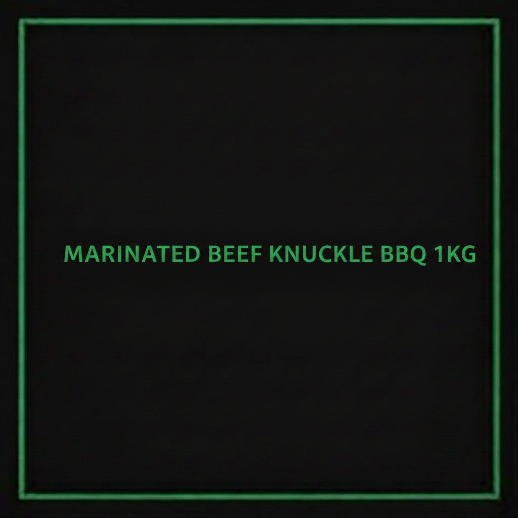 MARINATED BEEF KNUCKLE- BBQ 1KG