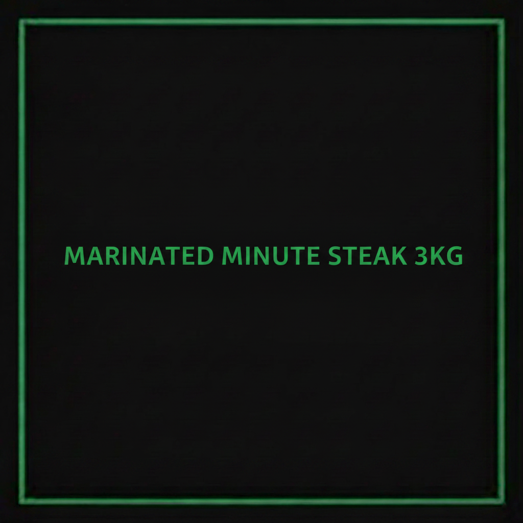 MARINATED MINUTE STEAK 3KG