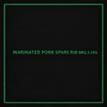 MARINATED PORK SPARE RIB- BBQ 2.5KG