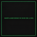 MARYLAND BONE IN SKIN ON 2.5KG