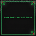 ADELAIDE PLAINS PORK PORTERHOUSE STEAK (5 PER PKT)